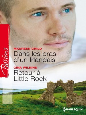 cover image of Dans les bras d'un Irlandais--Retour à Little Rock